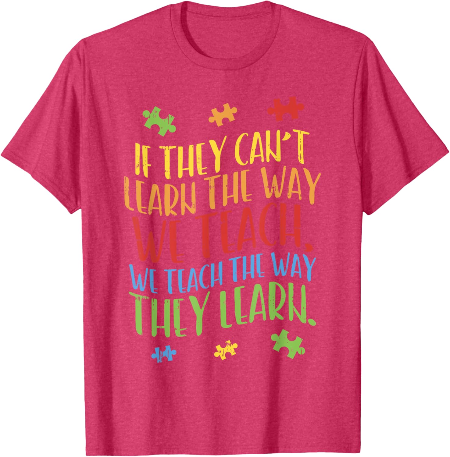Autism Awareness Teacher Shirt Autistic Teach Learn Gift