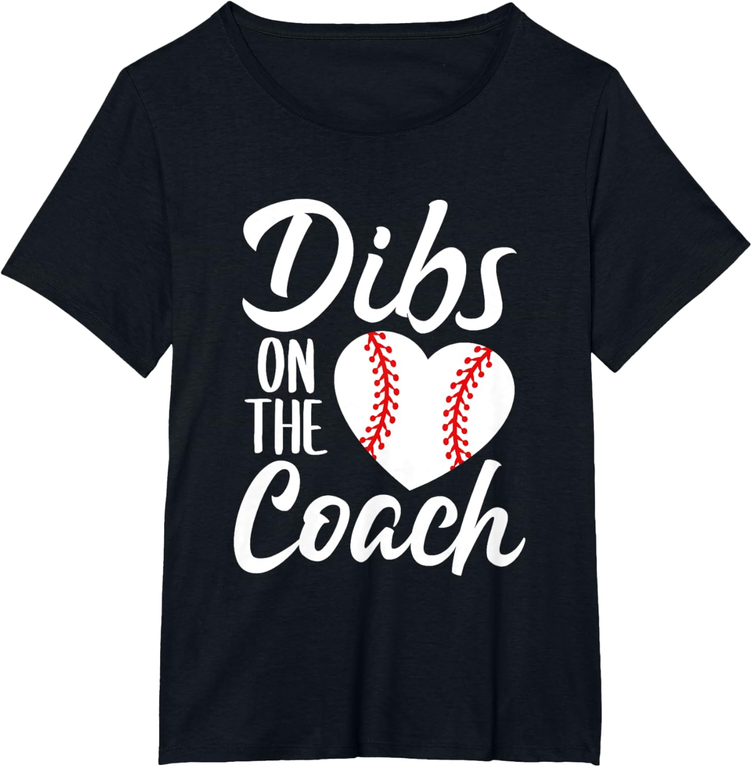 Dibs On The Coach Funny Baseball Heart Cute Mother's Day