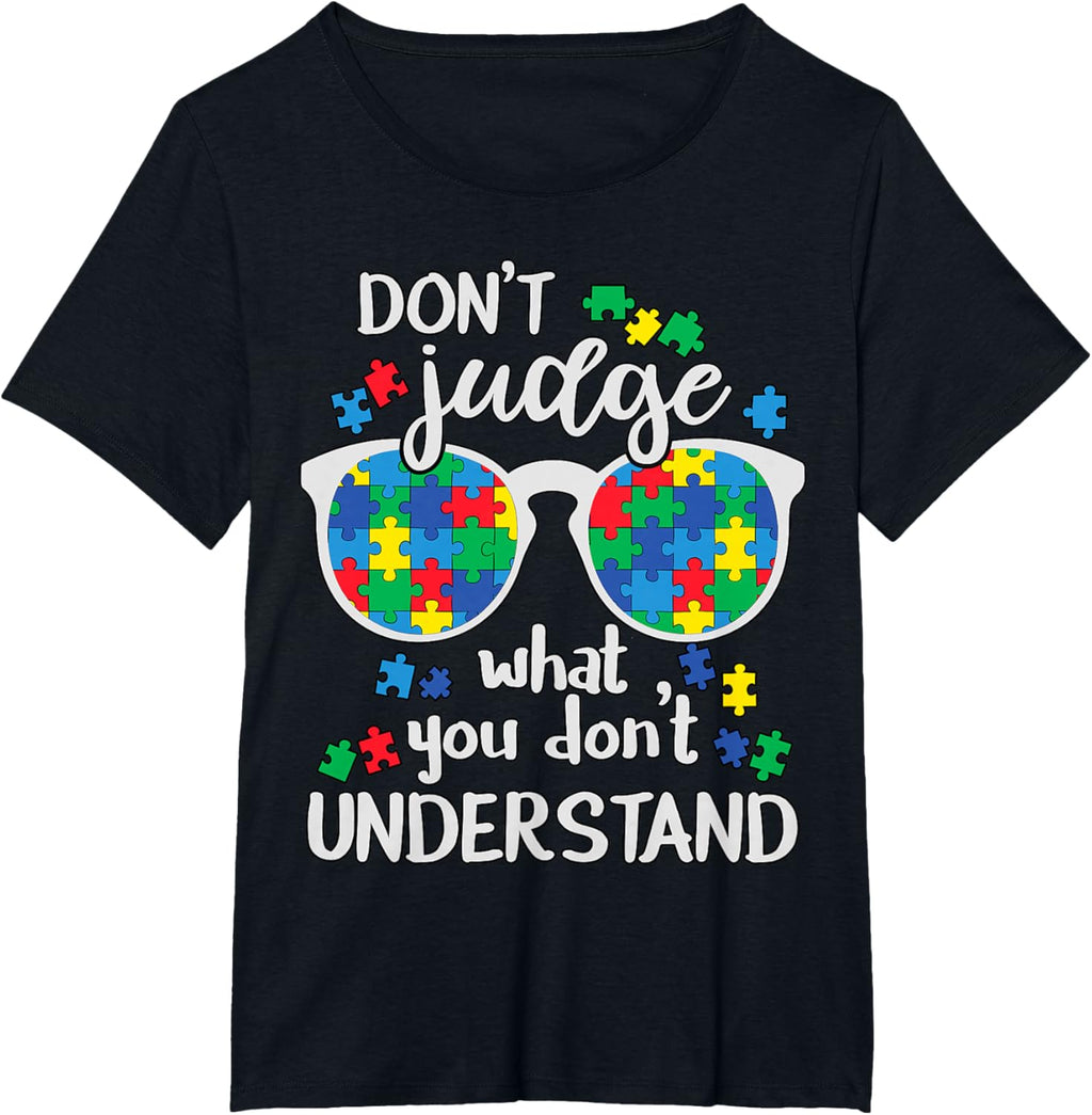 Don't Judge Understand Love Autistic Kids Autism Awareness