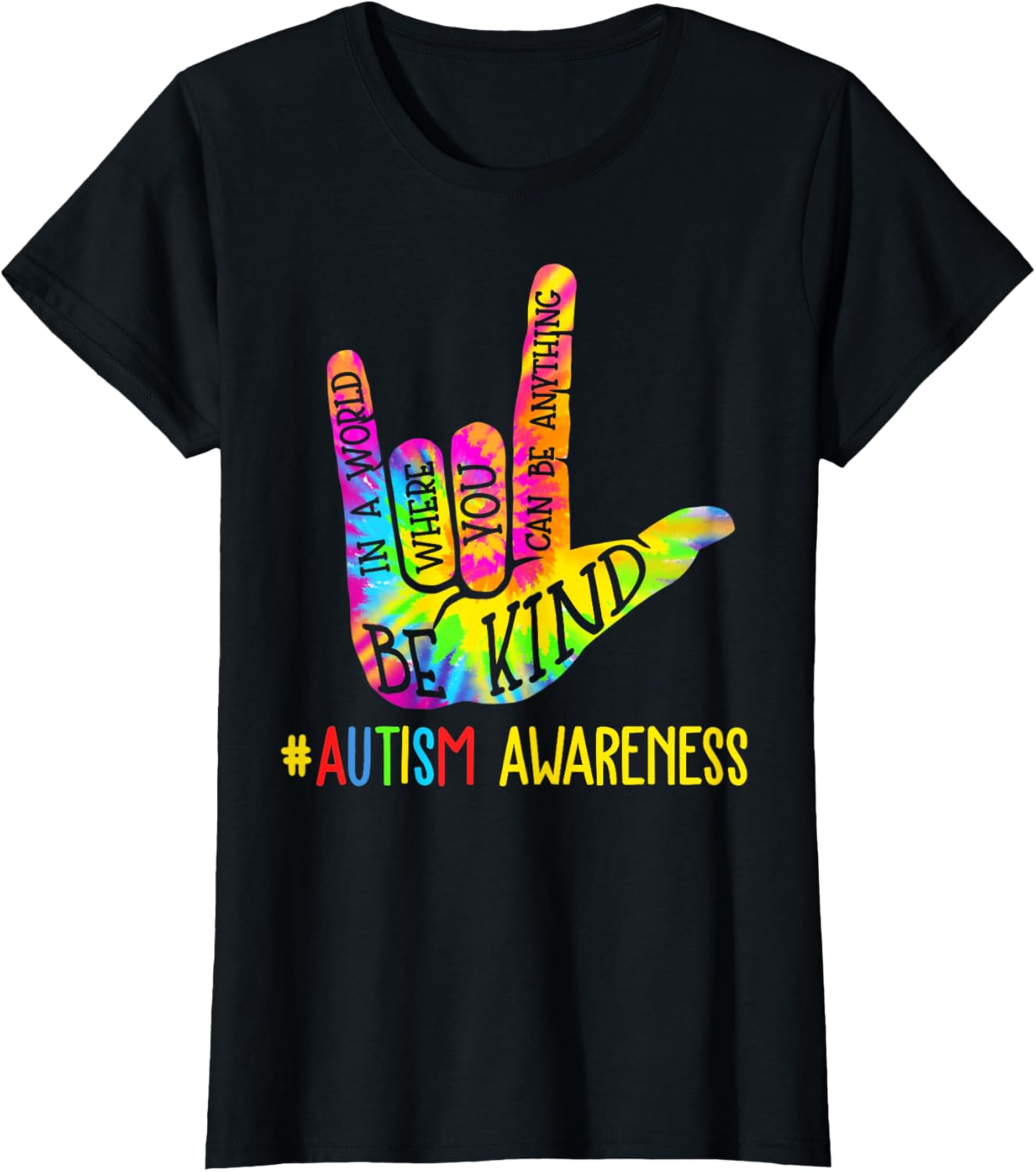 Be Kind ASL Love Sign Language Hand Autism Awareness Tie Dye