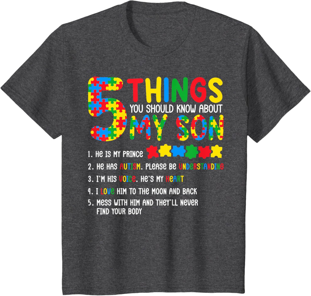 Autism Awareness Shirt 5 Things You Should Know About My Son