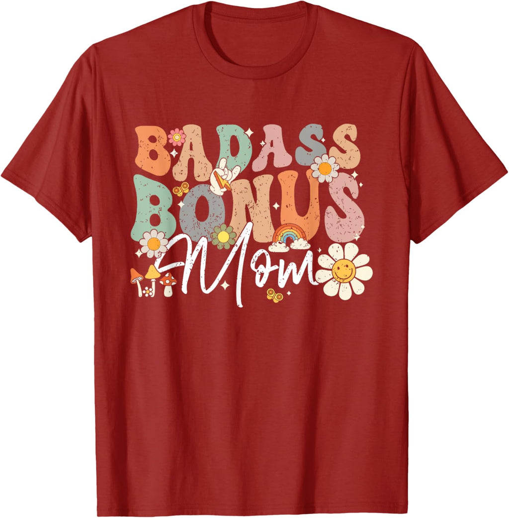 Badass Bonus Mom Funny Step Mom Mother's Day