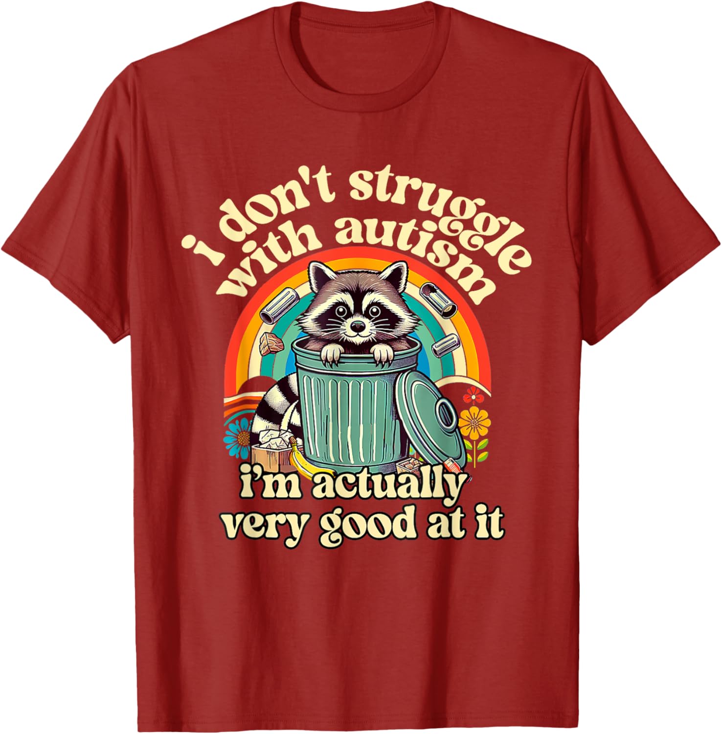 Funny I Don't Struggle With Autism Autistic Raccoon Meme