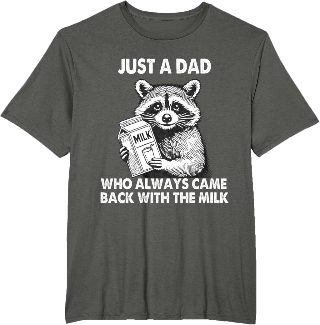Just a dad who always came back with the milk father's day