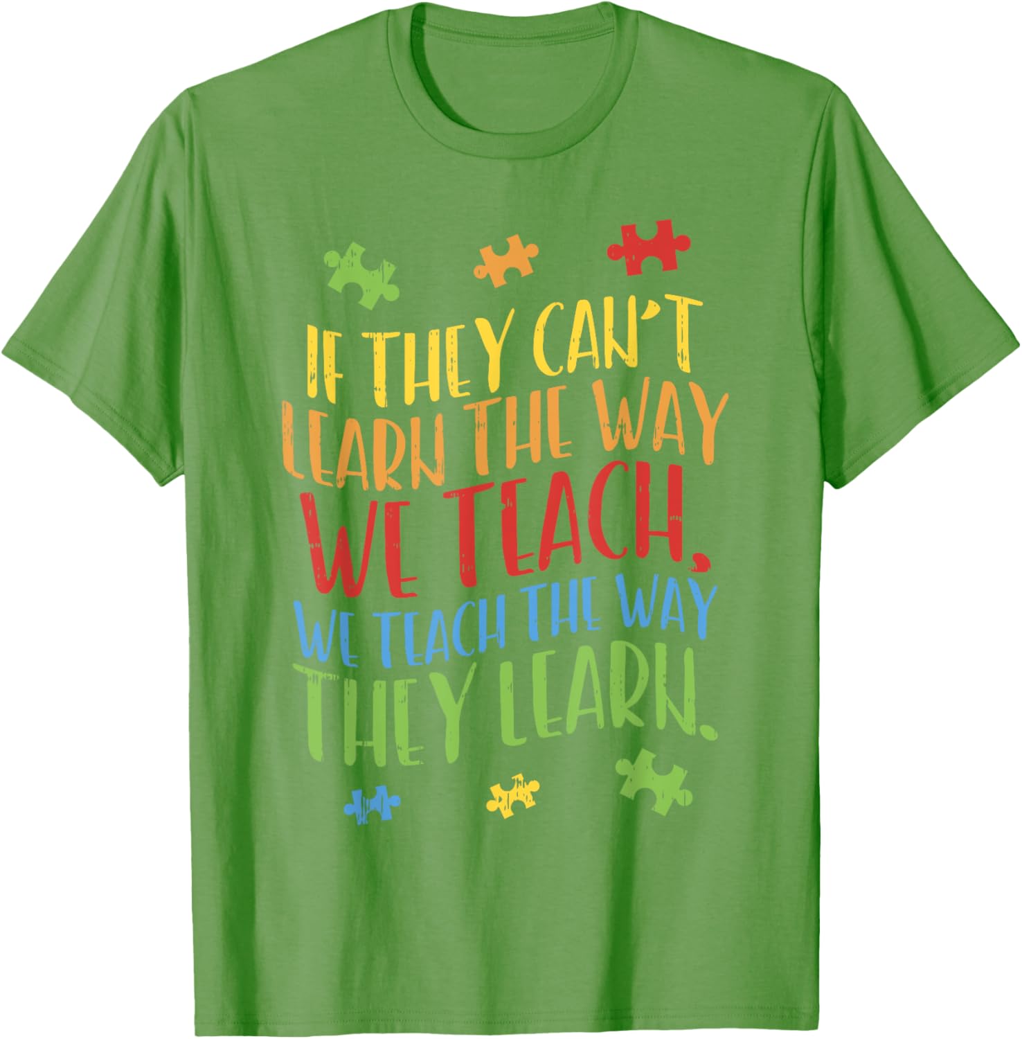 Autism Awareness Teacher Shirt Autistic Teach Learn Gift