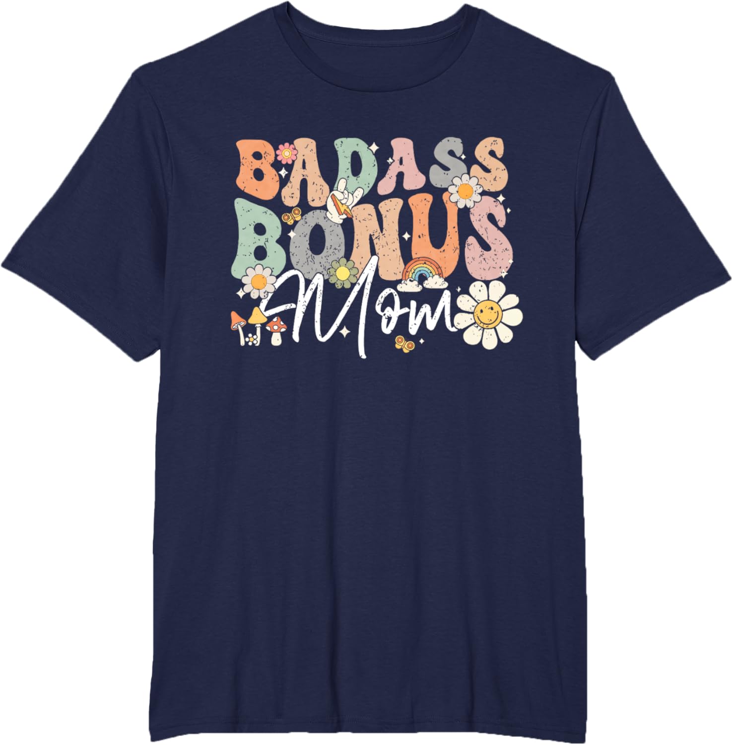Badass Bonus Mom Funny Step Mom Mother's Day