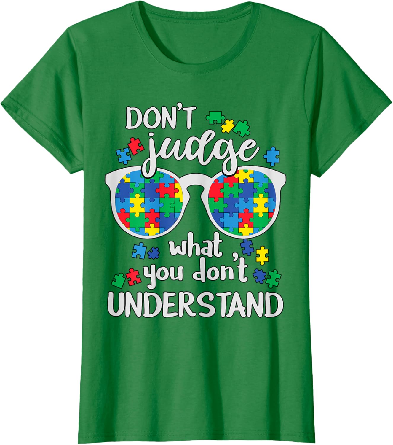 Don't Judge Understand Love Autistic Kids Autism Awareness