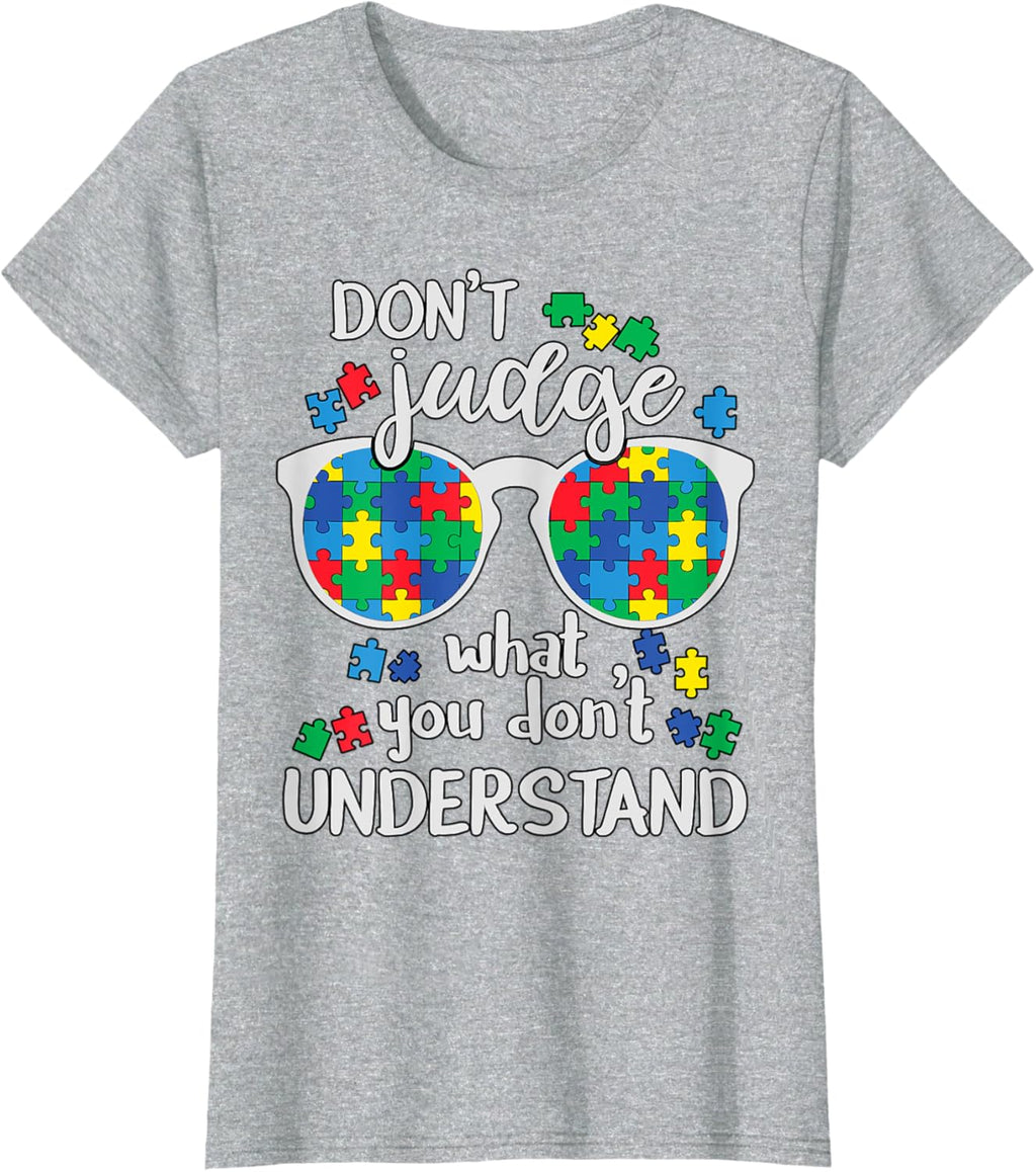 Don't Judge Understand Love Autistic Kids Autism Awareness