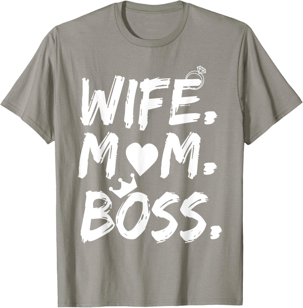 T-shirt for Wife Mom Boss Funny Mother's Day Mother Shirt