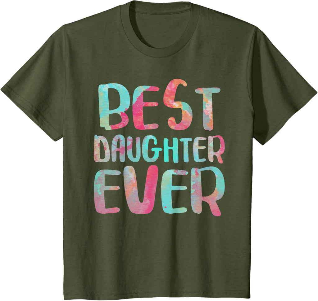 Best Daughter Ever T-Shirt Mother's Day Shirt Mother Shirt