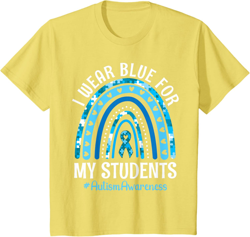 Happy Teacher I Wear Blue For My Students Autism Awareness