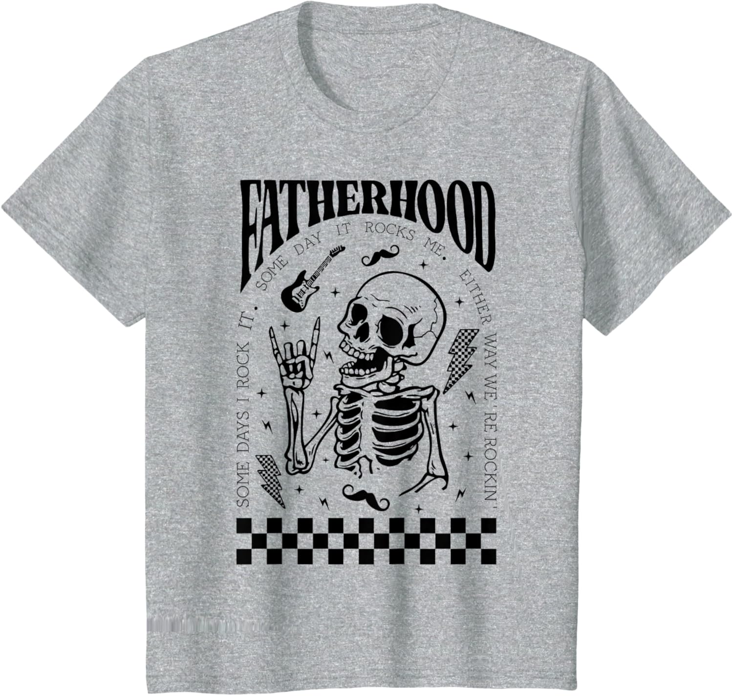 Fatherhood Dad Tour Some Days I Rock It Happy Father's Day